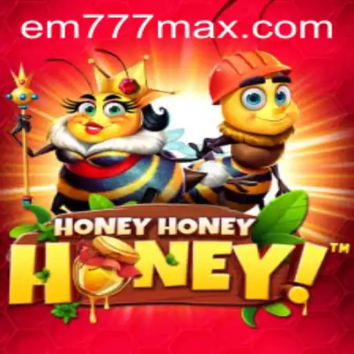 Unveiling the Wonders of HoneyHoneyHoney and the Excitement of EM777